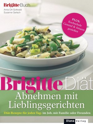 cover image of BRIGITTE Diät Abnehmen mit Lieblingsgerichten